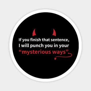 Lucifer Morningstar | Mysterious Ways Magnet